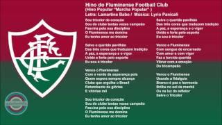 Hino do Fluminense Football Club ( Hino Popular ) [ HINO COMPLETO ]