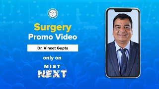 Surgery | Promo Video | MIST NExT App | MIST FMGE