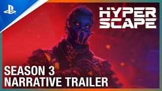 Hyper Scape - Season 3 Cinematic Trailer | PS4