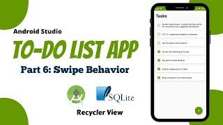 To Do List App Android Studio Tutorial | Part 6 - Add Recycler View Swipe Behavior, Delete Tasks