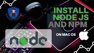 Node js and NPM installation on Mac OS - Coding Academy