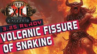 VOLCANIC FISSURE OF SNAKING CHIEFTAIN Build Guide [POE 3.25]