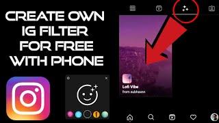 How To Create Your Own Instagram Filter Without Spark AR Using Android | Free .arexport File