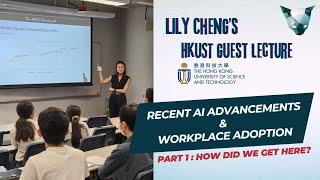 University guest lecture Part 1:  Recent AI advancements & Impact on Workplace Adoption