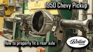 1950 Chevy Truck - Installing a Rear Axle