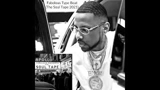 Fabolous Type Beat (The Soul Tape 2021)