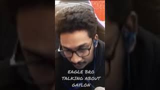 EAGLE BRO TALKING ABOUT @GAYLONGAMES || KAZTRO MEETS A FAN BOY