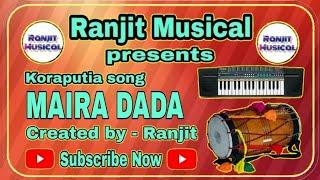 PHUKIDIA MAIRA DADA | OLD SUPERHIT KORAPUTIA SONG | RANJIT MUSICAL 