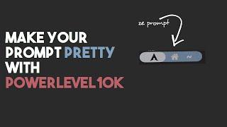 Customize Your ZSH Prompt with Powerlevel10k