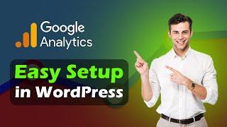 Google Analytics setup in WordPress | Google Analytics WordPress setup