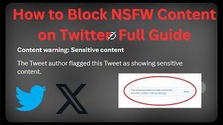 How to Block NSFW Content on Twitter | Full Guide