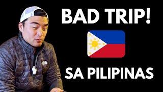 OUR BAD EXPERIENCE TRAVELING TO THE PHILIPPINES