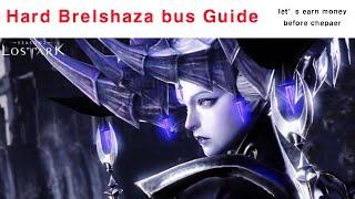 LostArk Hard brelshaza bus Guide