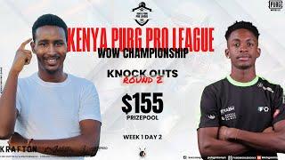 KENYA PUBG MOBILE PRO LEAGUE WOW CHAMPIONSHIPS DAY 2(KNOCKOUT STAGE)