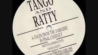 Tango & Ratty Final Conflict (Original Mix)
