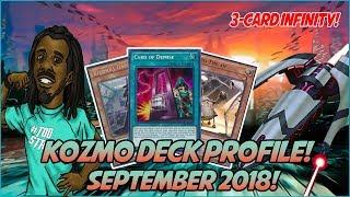 YuGiOh *COMPETITIVE* In-Depth PURE Kozmo Deck Profile! |September 2018 FORBIDDEN LIST!|