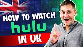 How to Watch Hulu in UK in 2025