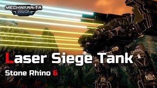 Stone Rhino 6 - Laser Siege Tank | Mechwarrior Online