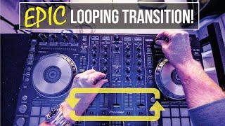 LOOPING TRANSITION - ADD TENSION TO YOUR MIX!