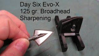 Day 6 EvoX Broadhead Sharpeing