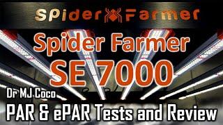 Spider Farmer SE7000 PAR & ePAR Tests and Review