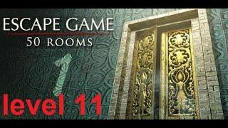 [Walkthrough] Escape Game 50 rooms 1  level 11 - Complete Game