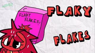 Flaky Flakes !!