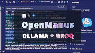 OpenManus + Ollama + Groq: Fully Free Manus AI Agent