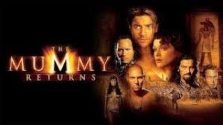 The Mummy Returns (2001) Movie || Brendan Fraser, Rachel Weisz, John Hannah || Review