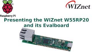 Presenting the WIZnet W55RP20 System in a Package featuring the RP Pico and the W5500