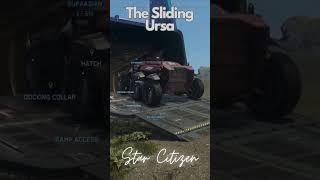 The Sliding URSA aka NURSA #URSA #starcitizen #sim #scifi #trending #medical  #pc