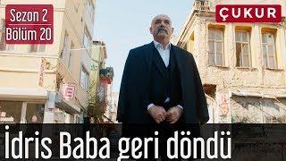 Çukur 2.Sezon 20.Bölüm - İdris Baba Geri Döndü