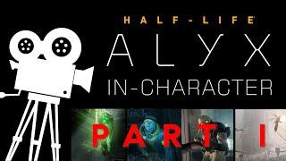 Half-Life: Alyx | Roleplay Cinematic Playthrough | No Commentary