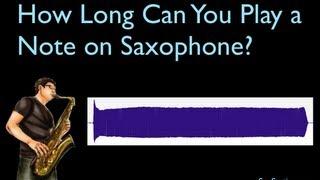 Saxophone Breath Experiment #1 How long can you play a note on saxophone?