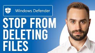 How to Stop Windows Defender from Deleting Files (Stop Defender From Auto Deleting Files)