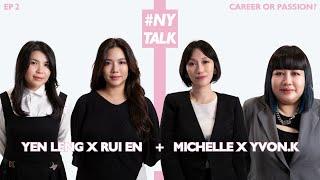 #NYTALK EP 2: Stable Job or Pursue Dreams?