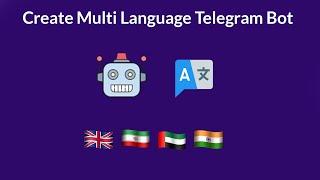 CREATE MULTI LANGUAGE TELEGRAM BOT    | INLINE BUTTON | CALLBACK QUERY | ANSWER CALLBACK QUERY