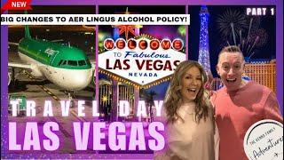 Travel Day to LAS VEGAS on Aer Lingus’ BRAND NEW DIRECT ROUTE!