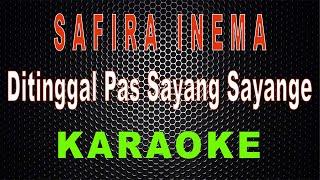 Safira Inema - Ditinggal Pas Sayang Sayange (Karaoke) | LMusical