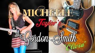 Michelle Taylor´s Custom Gordon Smith Guitar "Olivia"