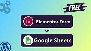 Integrating Elementor Form with Google Sheets | Step-by-Step Tutorial | Bit Integrations