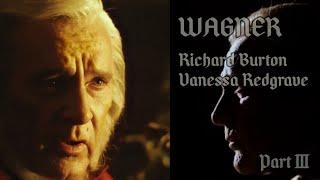 WAGNER - Richard Burton - Vanessa Redgrave - Film - Series - 1983 - Part III - 4K - UHD RESTORED