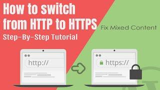 How to Switch from HTTP to HTTPS WordPress | Fix Mixed Content 2020