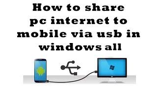 How to share PC internet to Mobile via usb in Any window's | Share mobile internet to pc