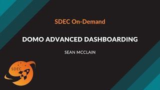 Business Intelligence | Domo Advanced Dashboarding - Sean McClain