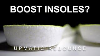 Boost Insoles? Upmatic Cloud Lite by Rebounce