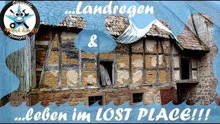 Landregen und leben im LOST PLACE