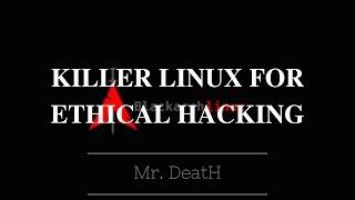 Best Linux Distro | Ethical Hacking | Not Kali | Killer Operating System