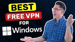 Best FREE VPN for Windows | Top 3 FREE VPN picks for your PC!