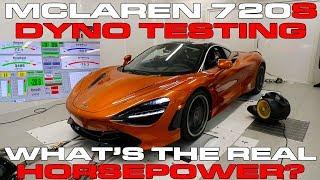 Why the McLaren 720S is so Fast - Dyno Results Show Big Horsepower Numbers